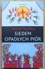 Siedem opadłych piór: rasizm, śmierć i brutalne prawdy o Kanadzie